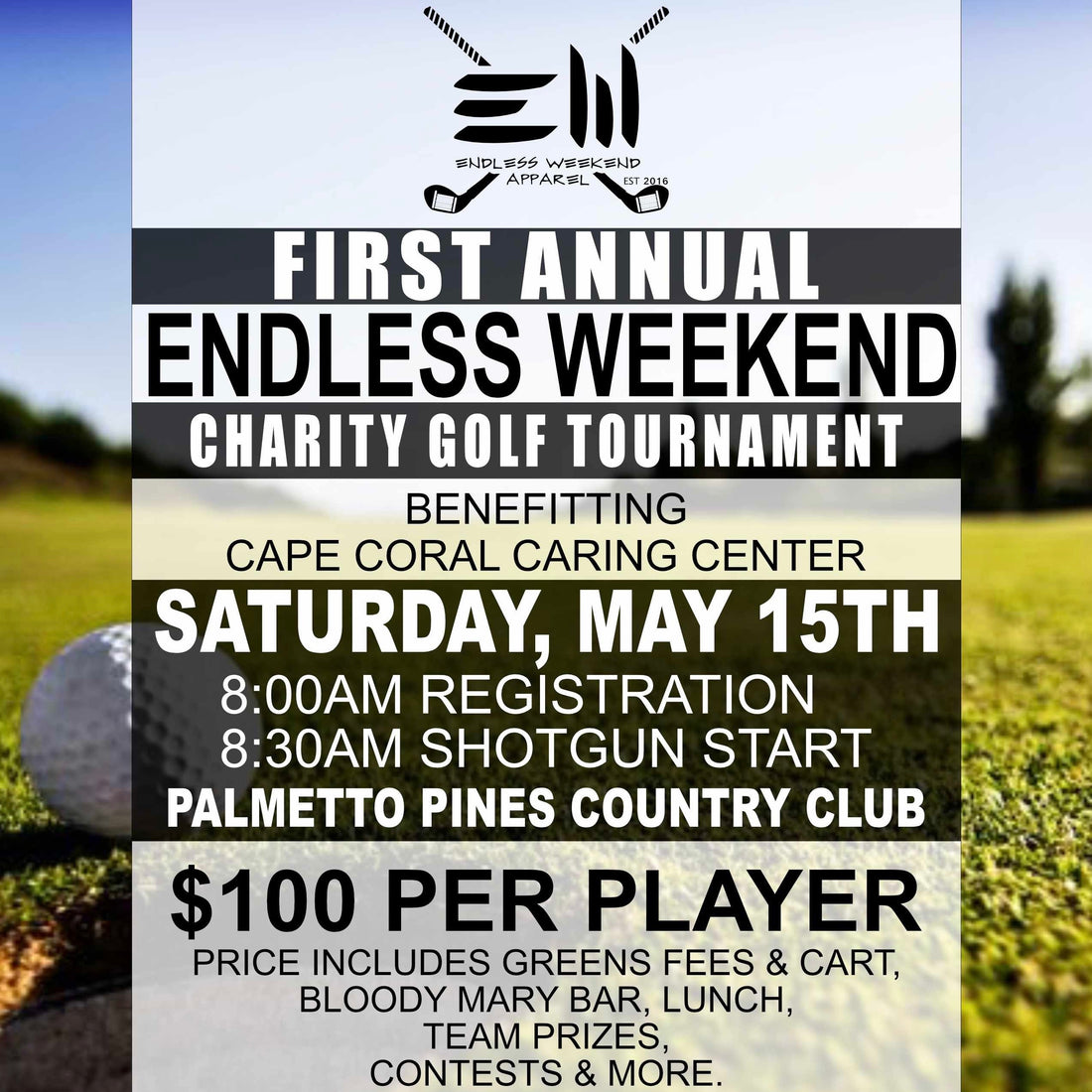 1st Annual Endless Weekend Charity Golf Event